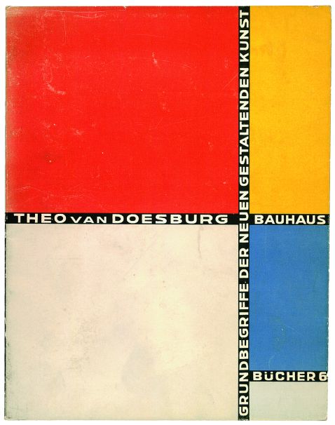 Theo van Doesburg - Grundbegriffe der neuen gestaltenden Kunst. 1925. Bauhausbücher Nr. 6.