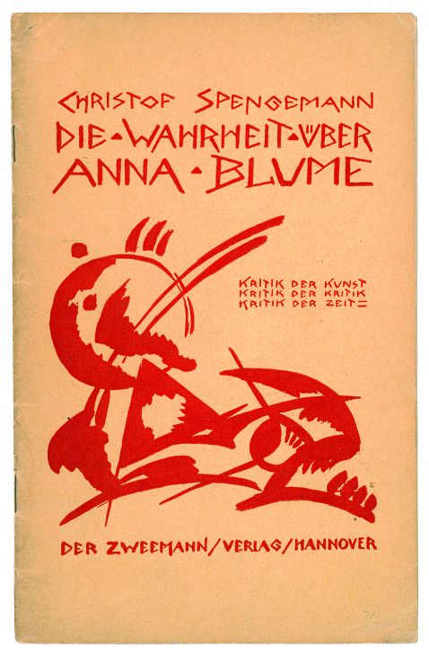 Spengemann, Chr. - Die Wahrheit über Anna Blume.