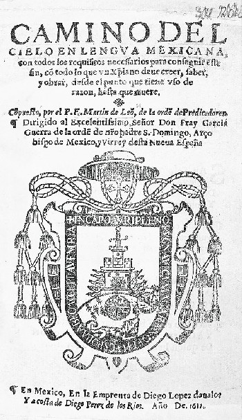 P. F. M. de Leo - Camino del cielo en lengua mexicana (Mexico 1611).