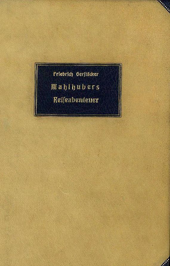 F. Gerstäcker - Mahlhubers Reiseabenteuer