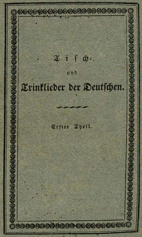 Leopold Ladislaus Pfest - Trinklieder der Deutschen (1811), 2 Bde.