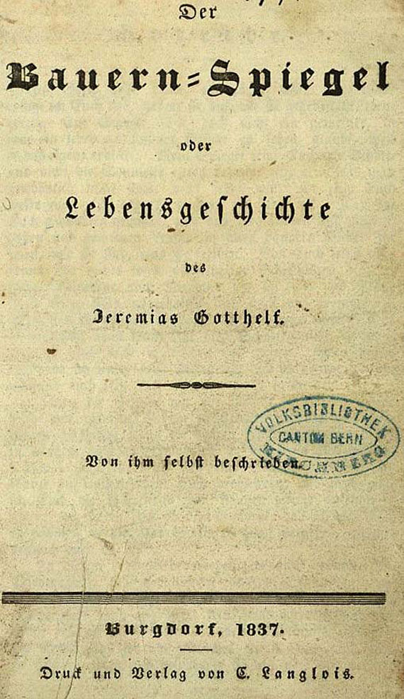 Jeremias Gotthelf - Der Bauern-Spiegel. 1837