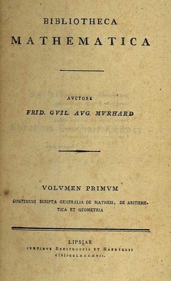 Fr. W. A. Murhard - Bibliotheca Mathematica, 2 Bde. 1797