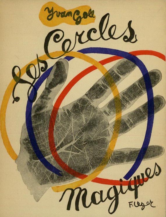 Fernand Léger - Goll, I., Les cercles magiques. 1951