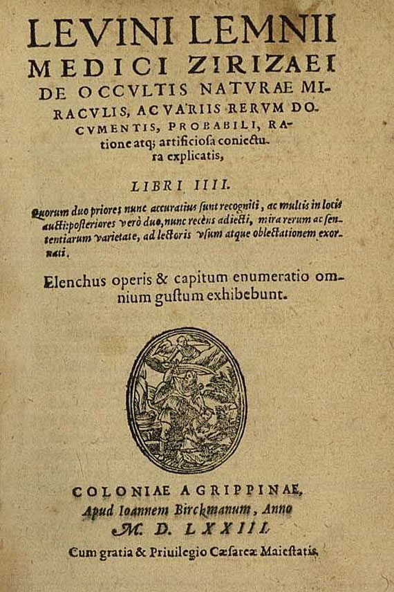 Levinus Lemnius - De occultis naturae. 1573 - 1 Werk angeb. (43)