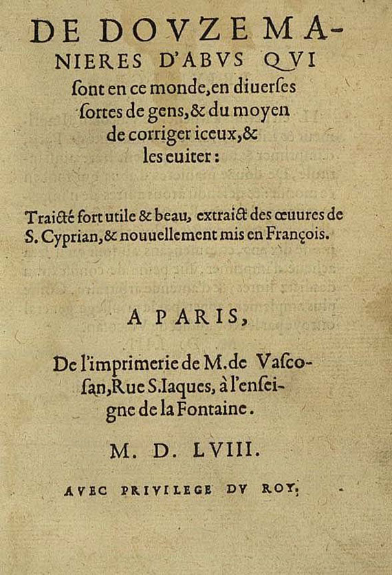 Thascius Caecilius Cyprianus - De douze manieres d`abus. 1558 (59)