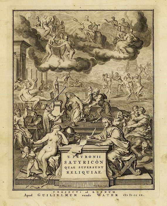 Titus Petronius Arbiter - Satyricon quae supersunt. 1709.
