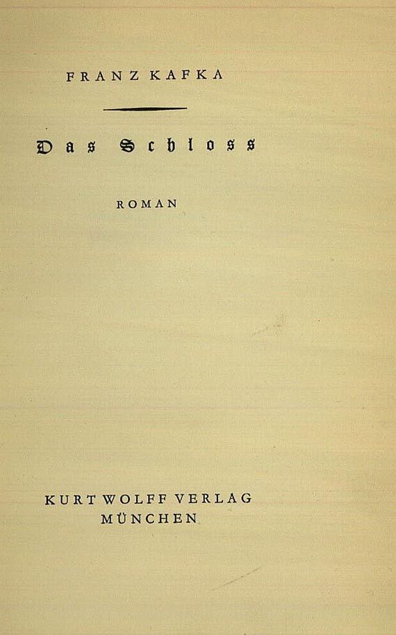 Franz Kafka - Das Schloss. 1926 - 