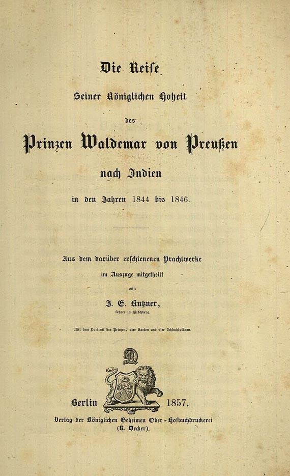 J. G. Kutzner - Die Reise des Prinzen Waldemar von Preußen nach Indien 1857