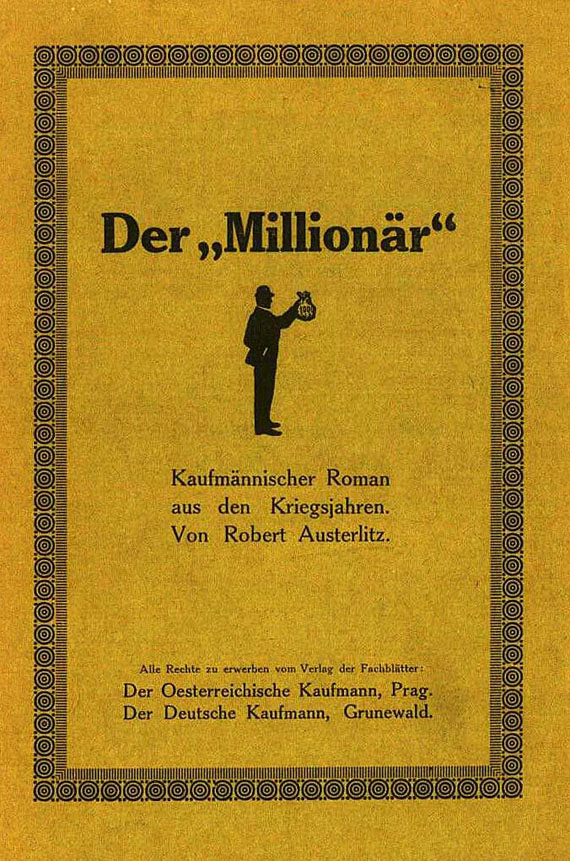 Robert Austerlitz - Der Millionär. - Dabei: In memoriam. 1918-37.