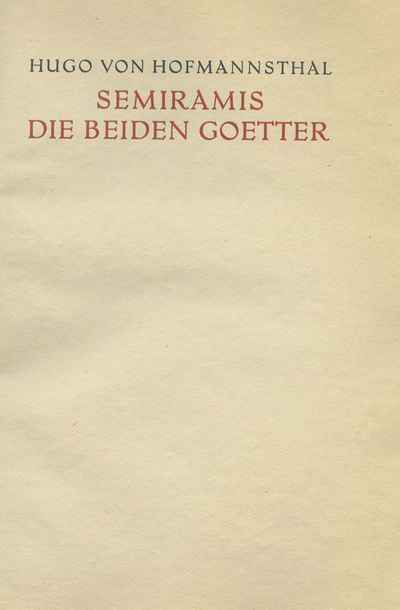 Rupprecht-Presse - Hofmannsthal, H. von, Semiramis die beiden Götter. 1933