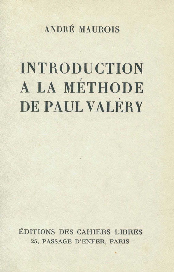 André Maurois - Introduction a la Methode de Paul Valery. 1932