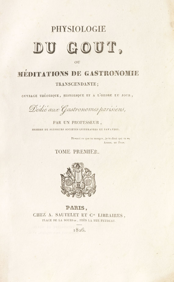 Jean Anthelme Brillat-Savarin - Physiologie du gout. 2 Bde.