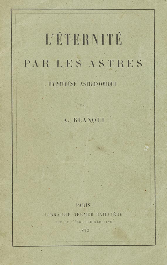 Auguste Blanqui - Éternité par les astres. Dabei: Eigh. Brief, 1853