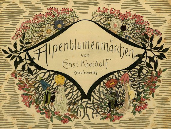 Ernst Kreidolf - Alpenblumenmärchen