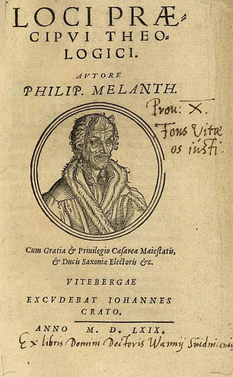 Philipp Melanchthon - Loci praecipui theologici. 1569.