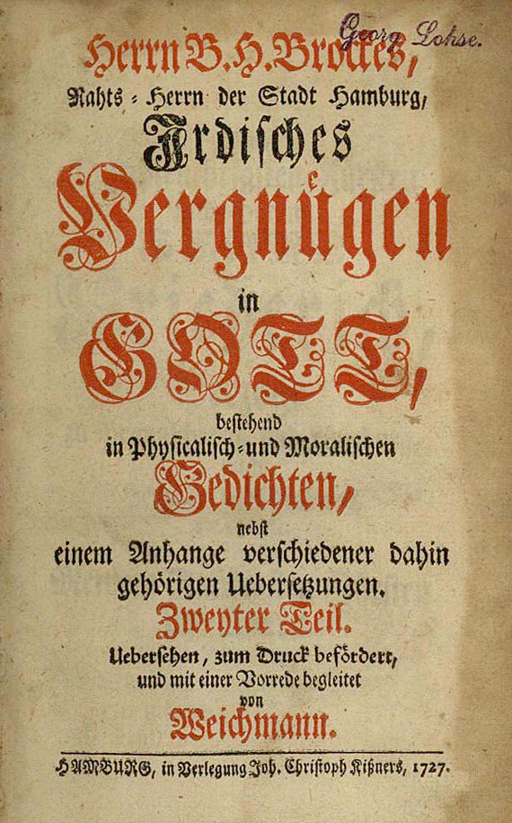 Brockes, B. H. - Irdisches Vergnügen in Gott. Gedichte 1727