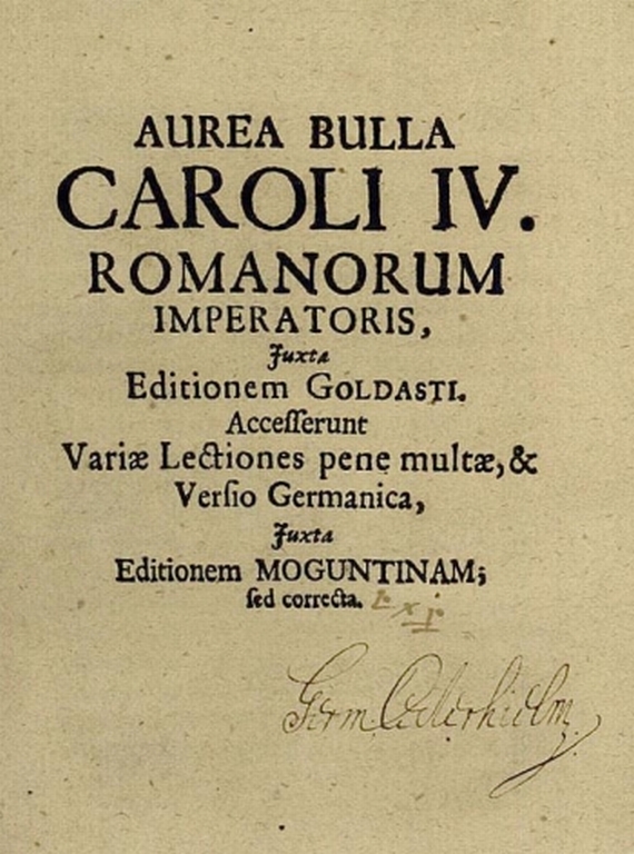   - Aurea bulla Caroli IV.