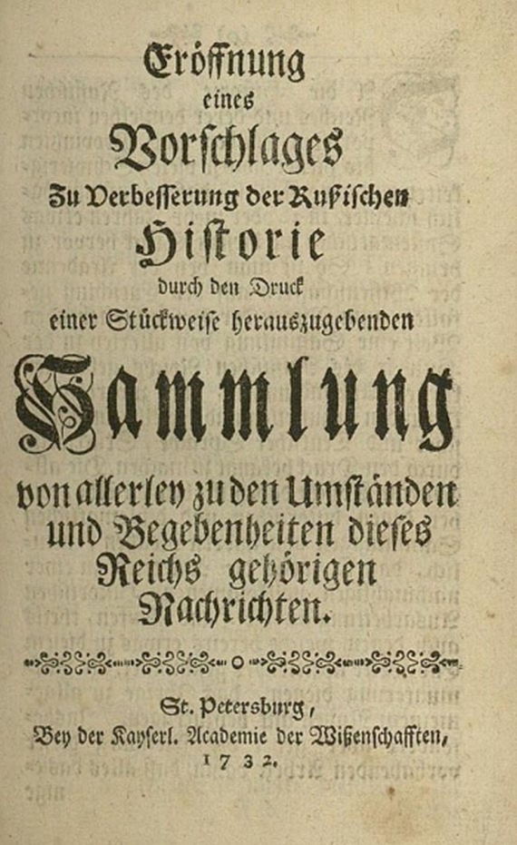   - Müller, Sammlung russ. Geschichte. 8 Bde. 1732.