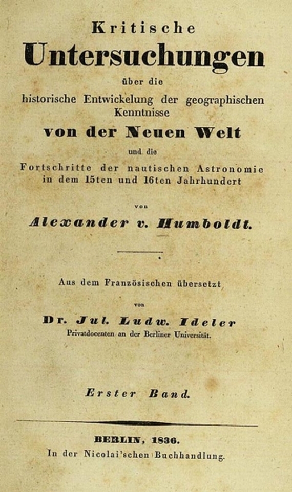 A. von Humboldt - Kritische Untersuchungen. 3 Bde. 1836-1852.