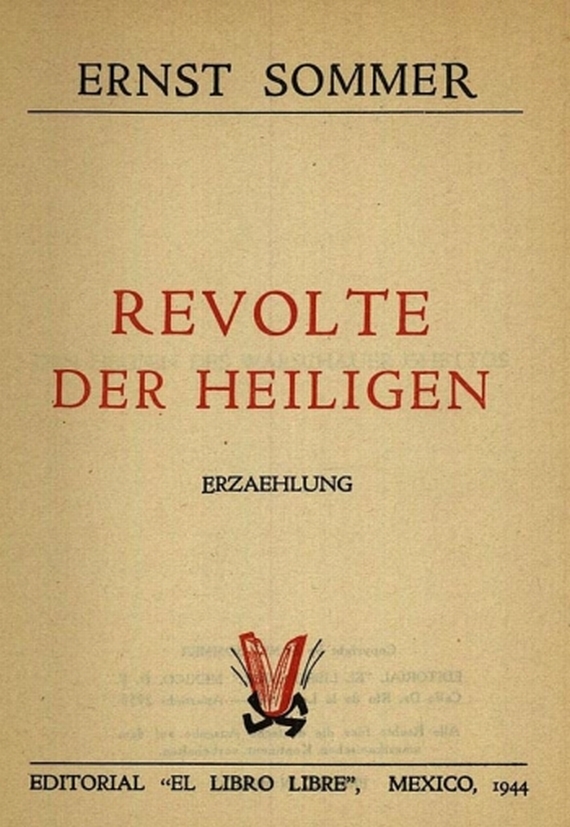 Ernst Sommer - Revolte der Heiligen. 1944.