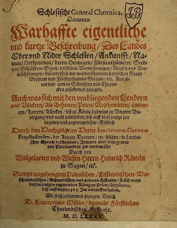 Joachim Cureus - Schlesische General Chronica. 1585