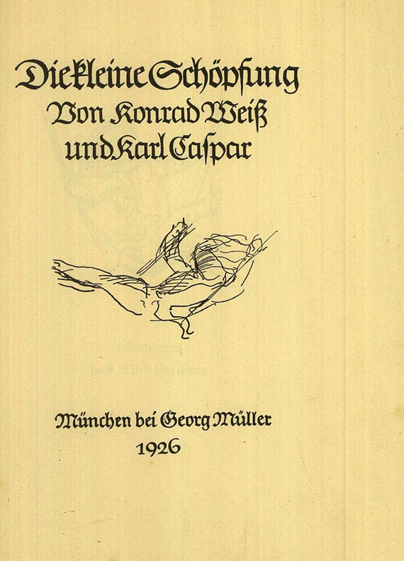 K. Weiß - Weiß, K.: Die kleine Schöpfung. 1926
