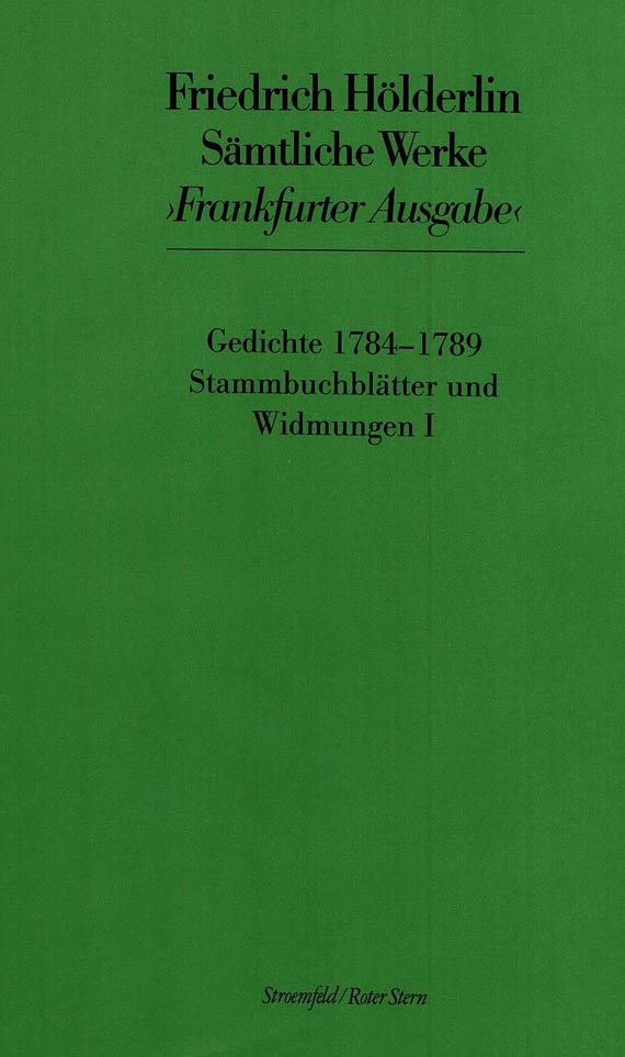 Friedrich Hölderlin - Sämtliche Werke. 20 Bde. inkl. 3 Faksimiles und Heft I-V, IX. 1976-2008