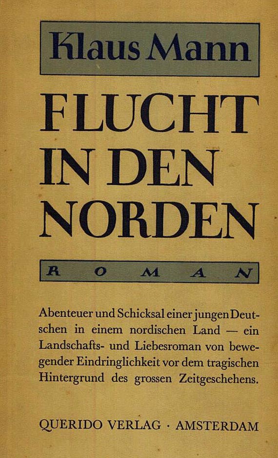 Klaus Mann - Symphonie pathétique. 1935. - Dabei: Flucht in den Norden. 1934