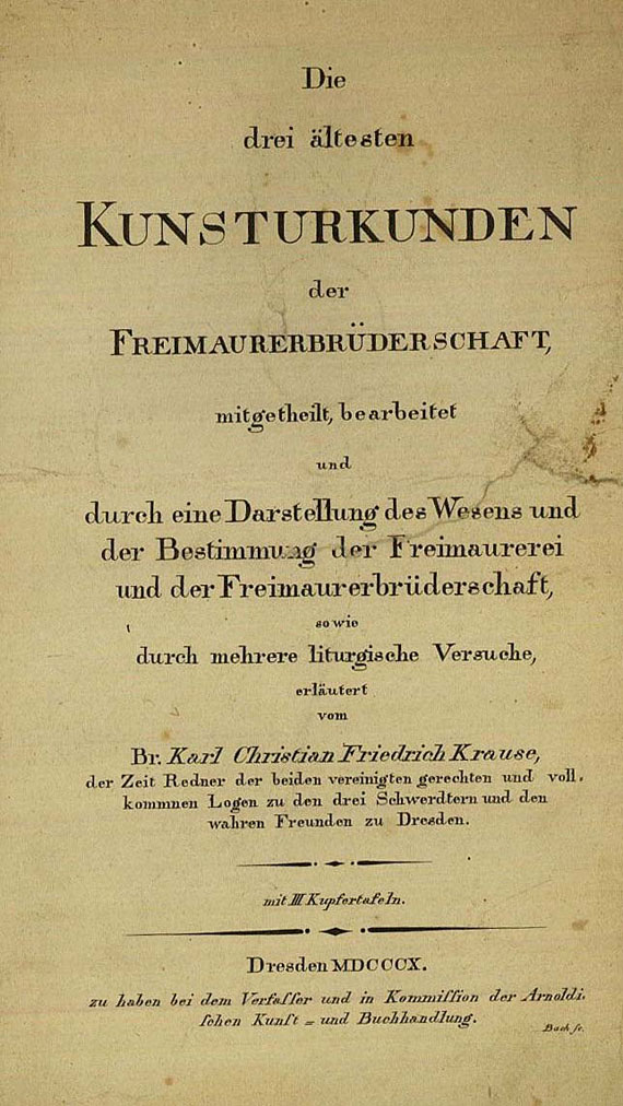 Freimaurer - Krause, Karl Christian Friedri, Die drei ältesten Kunsturkunden. 1810