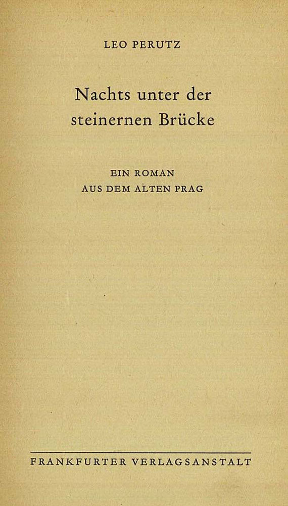 Leo Perutz - Nachts unter der steinernen Brücke. 1953.