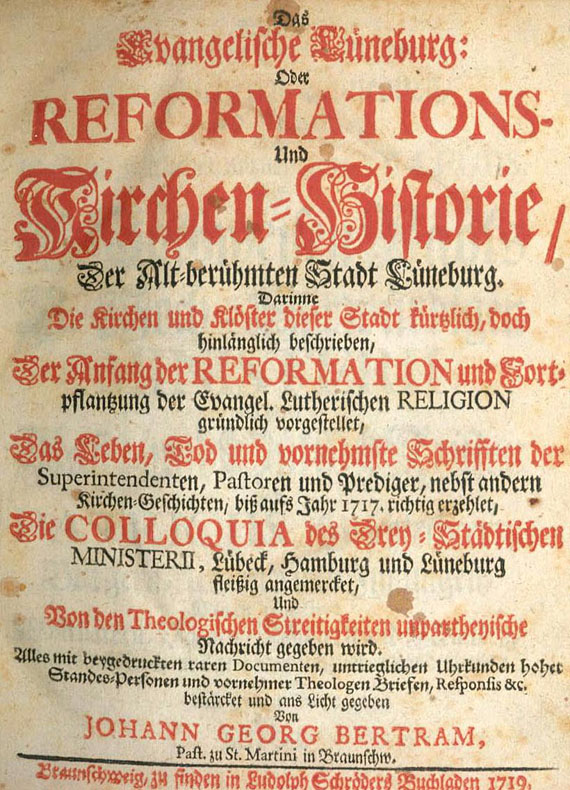   - Reformations- und Kirchenhistorie. 1719 - Dabei: Kirch.-u. Ref.-Gesch. Nordd. 2 Bde. 1828 - Neuere Kircheng. 1832 - ref. Kirchenvisit. 1897