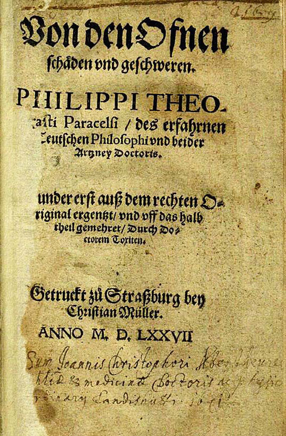 Philippus Theophrastus Paracelsus - Von den ofnen Schäden und Geschweren. 1577.