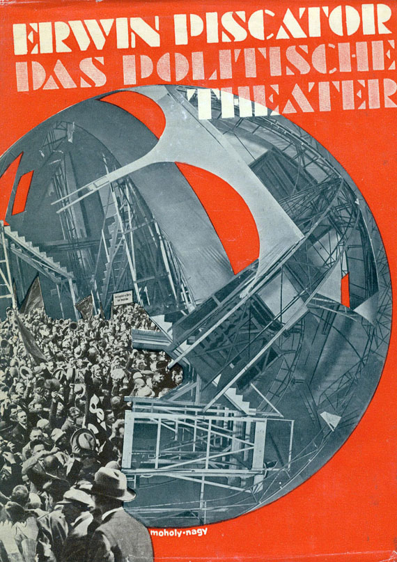 László Moholy-Nagy - Das politische Theater. 1929 - Dabei: 2 Beigaben.