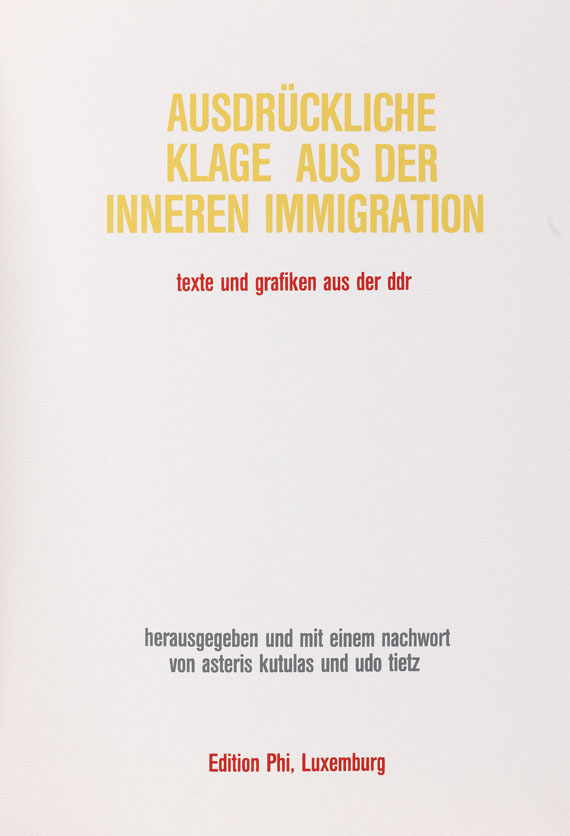 Ausdrückliche Klage aus der inneren Emigration - Texte und Graphiken aus der DDR. 1991