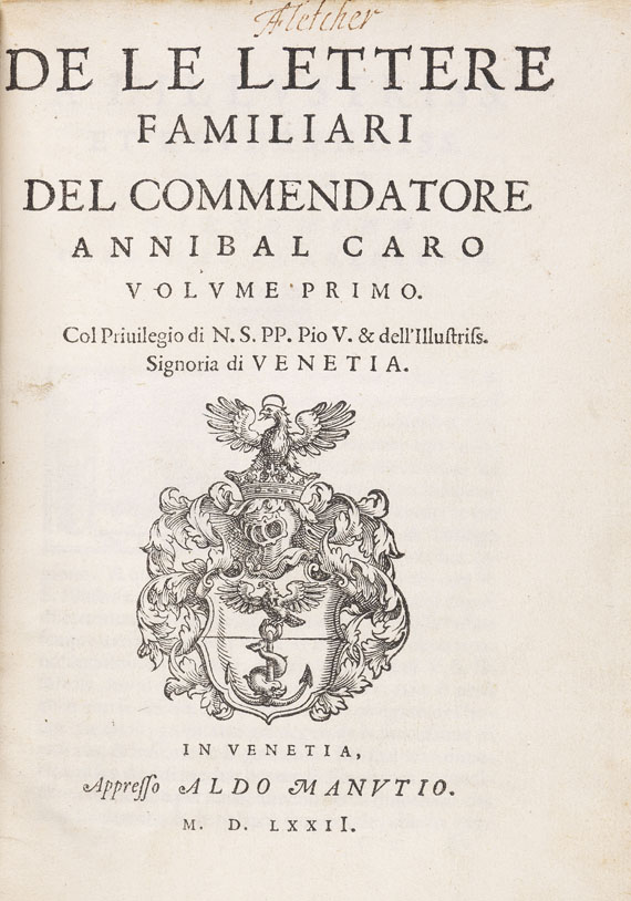 Aldus-Drucke - A. Caro, De le letterer familiari. 1572-75