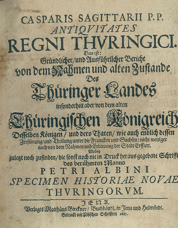Caspar Sagittarius - Antiquitates Regni Thuringici. 1685