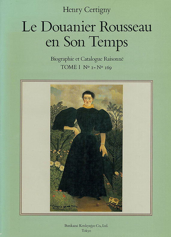   - Le Douanier Rousseau en Son Temps. 2 Bde. 1984