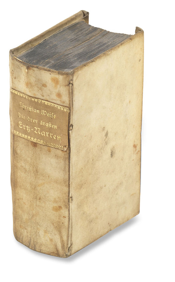 Christian Weise - Die drey ärgsten Ertz-Narren. 1682 - 