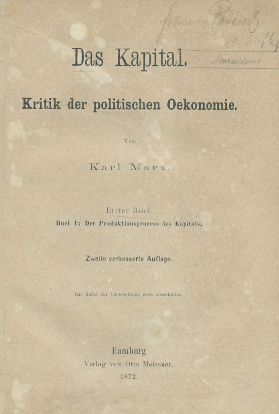 Karl Marx - Das Kapital. Band I. 2. Ausg. 1872.