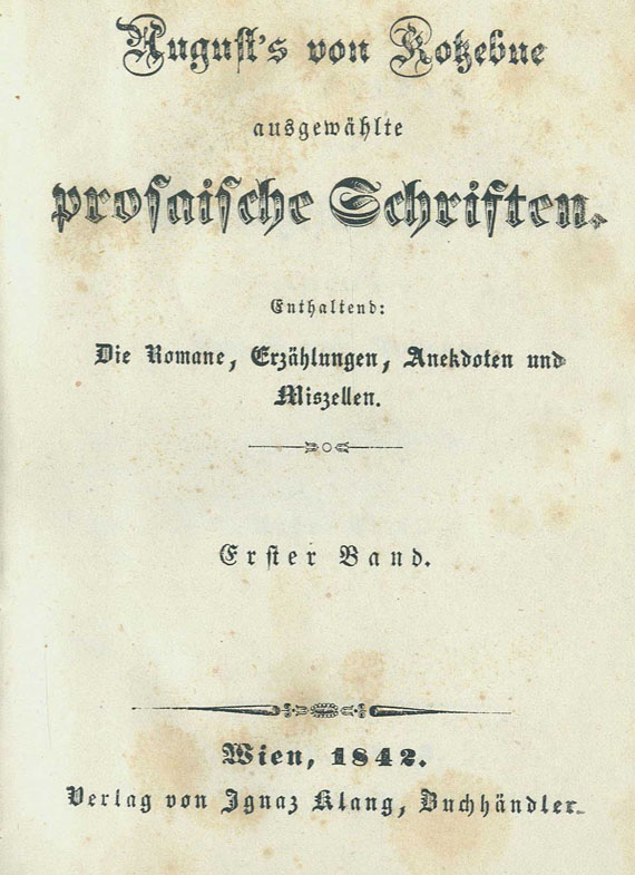 August Alexander von Kotzebue - Prosaische Schriften. 43 Bde. + 45 Bd. 1842-1843
