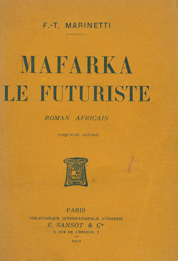 Filippo T. Marinetti - Mafarka le futuriste