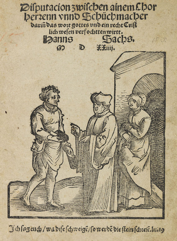 Hans Sachs - Disputacion zwischen ainem Chor Herrenn. 1524.
