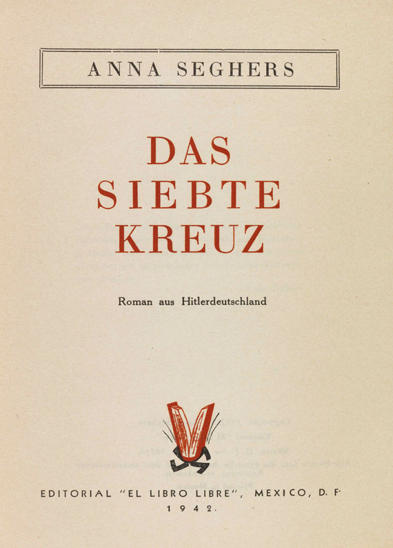 Anna Seghers - Das siebte Kreuz