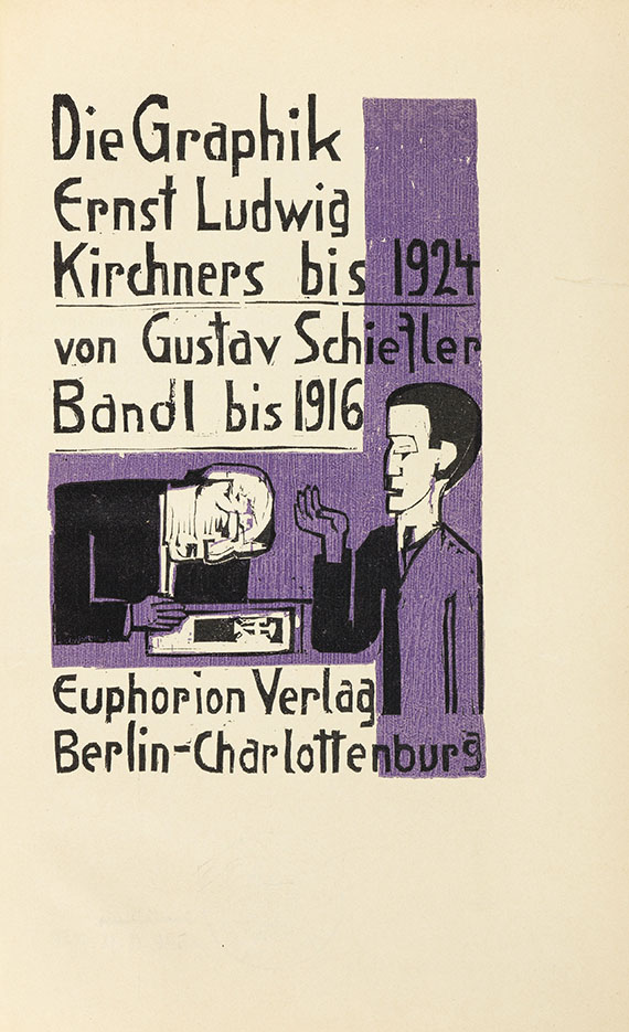 Gustav Schiefler - Die Graphik Ernst Ludwig Kirchners - 