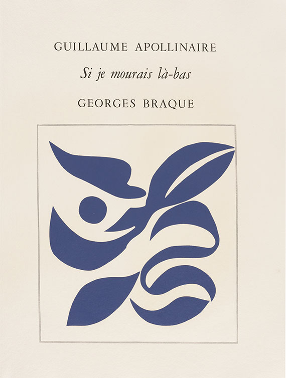 Georges Braque - Guillaume Apollinaire, Si je mourais là-bas - 