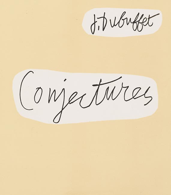 Jean Dubuffet - Conjectures. Mit 2 eigenh. Briefen Dubuffets - 